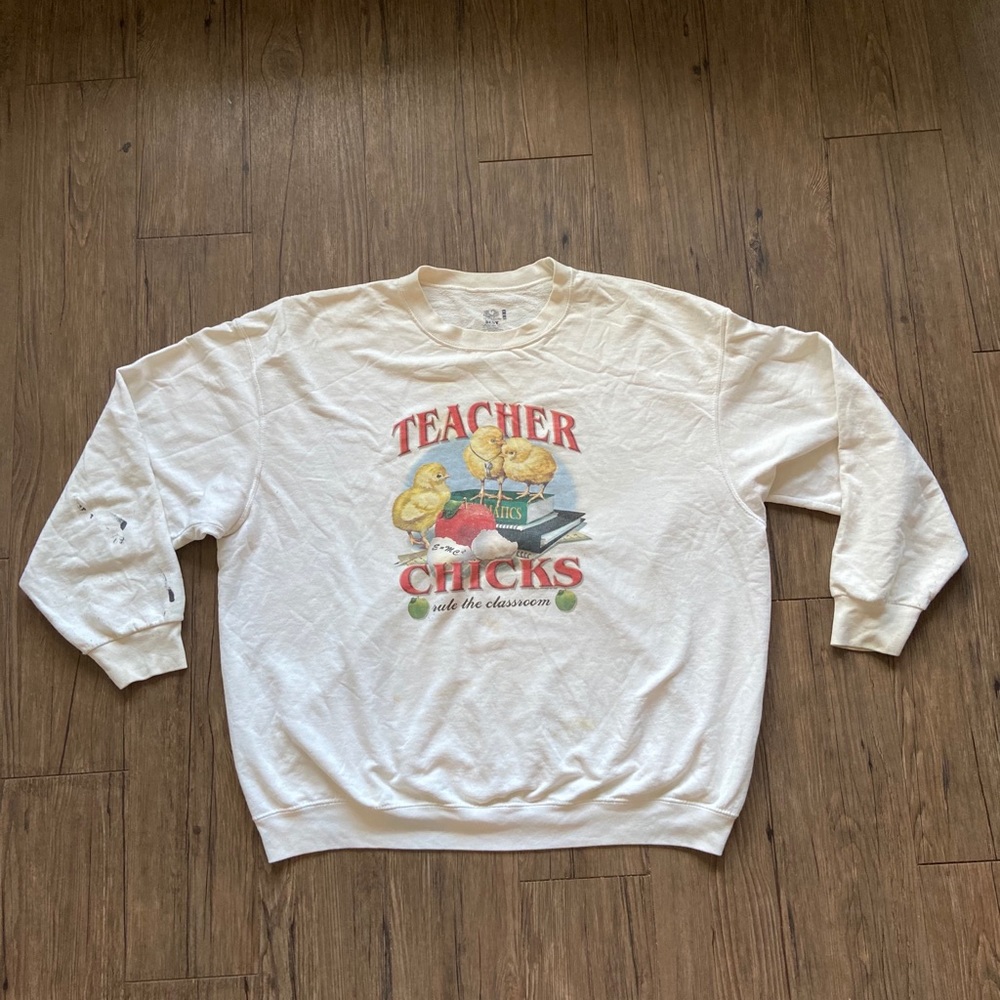 Teacher Chicks Sweatshirt